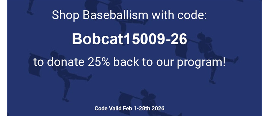 	Bobcat15009-26 They will donate 25% back to BATSBA
